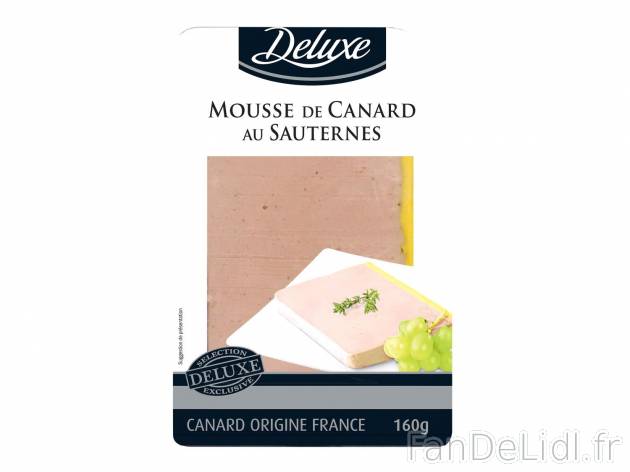 Mousse de canard1 , prezzo 1.39 € per 160 g au choix 
- Au choix : au Sauternes ...