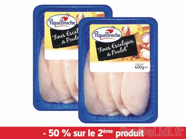 Fines escalopes de poulet , prezzo 4.93 € per Soit le lot de 2 x 400 g, 1 kg = ...