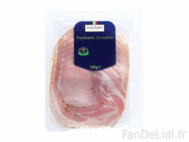 Rôti de porc aux herbes en tranches , prezzo 2.19 € per 150 g, 1 kg = 14,60 € EUR.