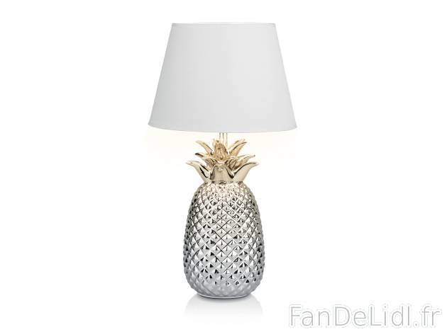 Lampe de table ananas , prezzo 14.99 € 
- Puissance max. autorisée pour l’ampoule ...
