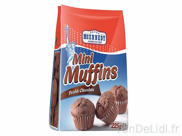 Mini muffins , prezzo 1,49 € per 225 g au choix, 1 kg = 6,62 € EUR. 
- Au choix ...