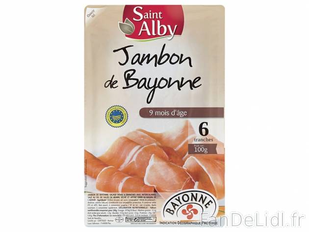 Jambon de Bayonne IGP1 , prezzo 1,29 € per 100 g, 1 kg = 12,90 € EUR. 
- Fines ...
