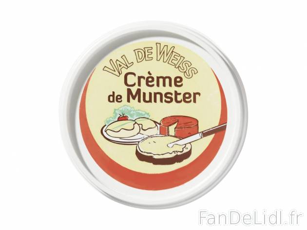 Crème de munster , prezzo 1.49 € per 150 g 
-  27 % de Mat. Gr. sur produit fini