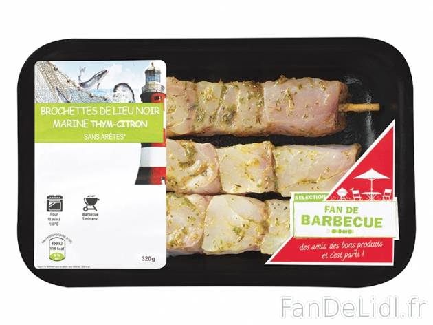 3 brochette de lieu noir marinées , prezzo 3,00 € per 320 g, 1 kg = 12,47 € ...