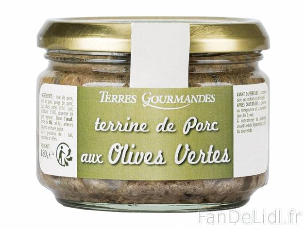 Terrine , prezzo 0,00 € per 180 g au choix, 1 kg = 3,83 € EUR. 
- Au choix ...