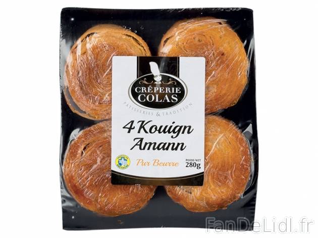 4 kouign amann , prezzo 2,99 € per 280 g, 1 kg = 10,68 € EUR. 
- Spécialité ...