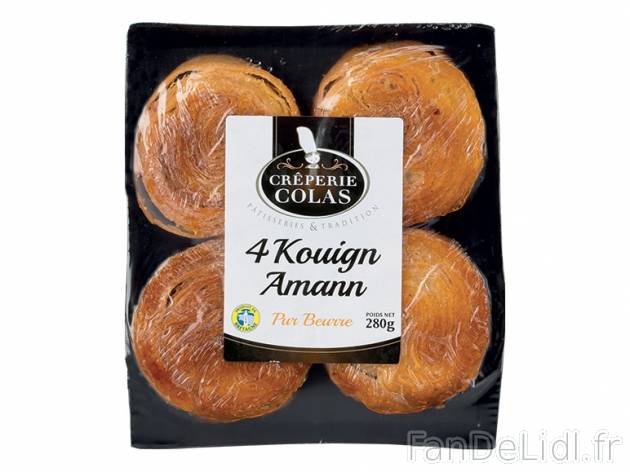 4 kouign amann , prezzo 2.99 € per 280 g, 1 kg = 10,68 € EUR. 
- Pur beurre ...