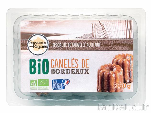 Canelés de Bordeaux Bio1 , le prix 3.19 &#8364;  
-  In&eacute;dit chez Lidl