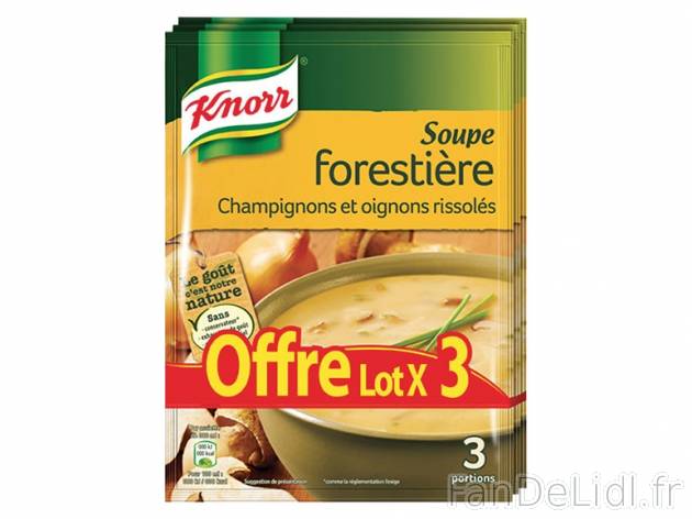 Knorr soupe forestière , prezzo 2.41 € per 3 x 85 g, 1 kg = 9,45 € EUR. 
- ...