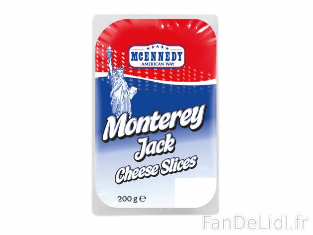 10 tranches de fromage Monterey Jack , le prix 1.59 € 
- 32,3 % Mat. Gr. sur ...