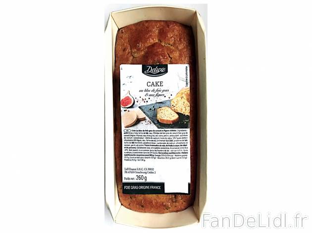 Cake au foie gras et figues , le prix 3.99 € 
- Inédit chez Lidl
Caractéristiques

- ...