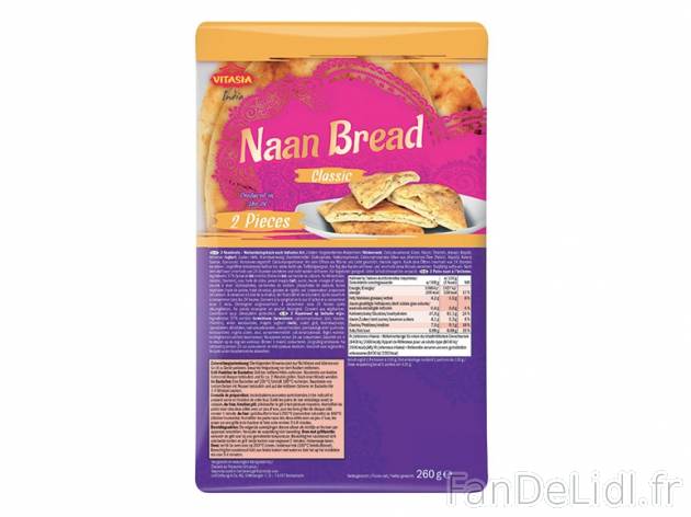 2 pains naan , prezzo 0.99 € per 260 g au choix, 1 kg = 3,81 € EUR. 
- Au choix ...