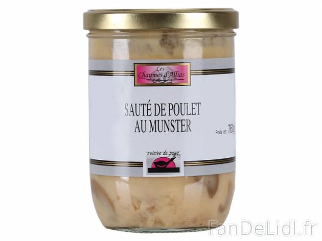 Sauté de poulet au Munster , prezzo 3.99 € per 760 g, 1 kg = 5,25 € EUR. 
- ...