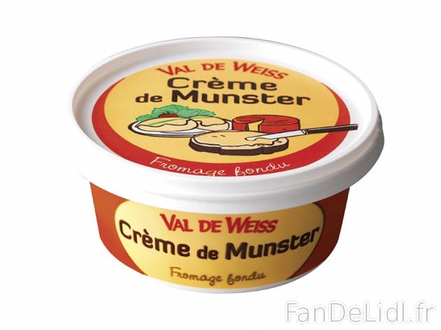 Crème de Munster , prezzo 1.49 € per 150 g, 1 kg = 9,93 € EUR. 
- 27 % de ...