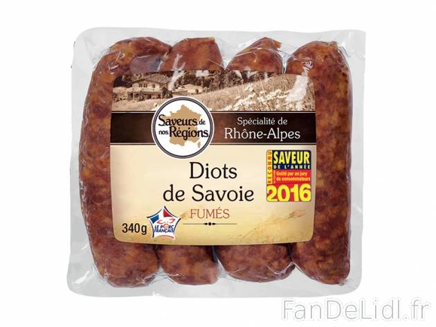 Diots de Savoie fumés , prezzo 2.49 € per 340 g, 1 kg = 7,32 € EUR. 
- Cette ...