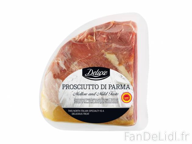 Prosciutto di Parma DOP , le prix 17.99 &#8364; 
- Pi&egrave;ce d&rsquo;environ ...
