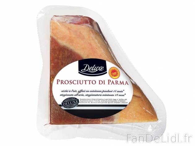 Jambon de Parme AOP , prezzo 14.99 € per Le kilo 
- Pièce d&apos;environ ...