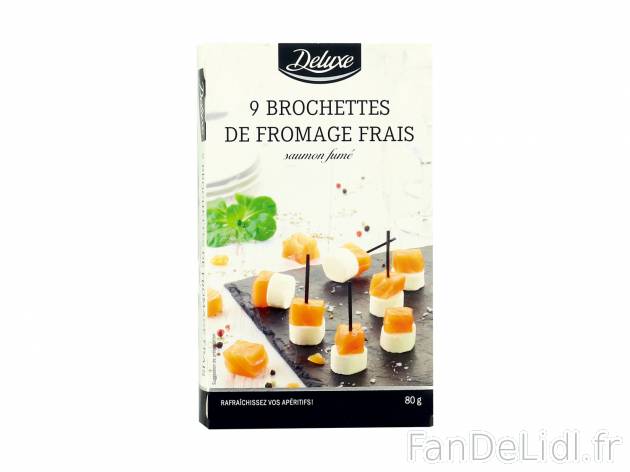 Brochettes de fromage frais , le prix 1.89 &#8364; 
- 
Au choix : saumon fum&eacute; ...