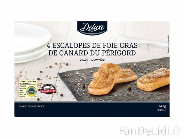 Escalopes de foie gras de canard IGP du Périgord à , le prix 6.99 € 
- Canard ...