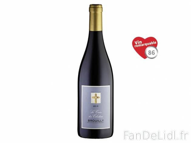 Brouilly La Croix des Célestins 2014 AOP , prezzo 5.29 &#8364; 
- Temp&eacute;rature ...