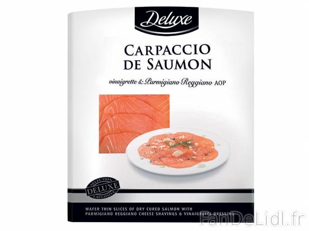 Carpaccio de saumon , prezzo 3.19 € per 100 g, 1 kg = 31,90 € EUR. 
- Elevé ...