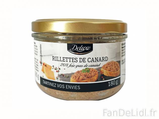 Rillettes de canard au foie gras , le prix 2.99 €  
-  20 % de foie gras de canard