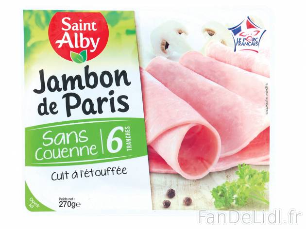 Jambon de Paris , le prix 1.99 € 
- Sans couenne
- 6 tranches 
- Sauf départements ...