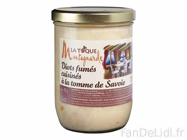 Diots fumés cuisinés à la tomme de Savoie , prezzo 7.48 € per Soit le lot de ...