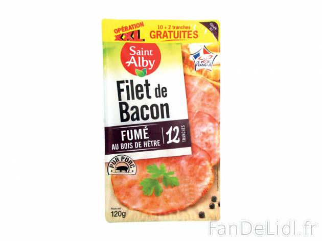Filet de bacon XXL , le prix 1.15 € 
- Prix normal pour 100 g : 1,15 € (1 ...
