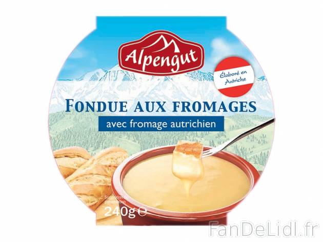 Fondue aux fromages , prezzo 2.49 € per 240 g au choix, 1 kg = 10,38 € EUR. ...