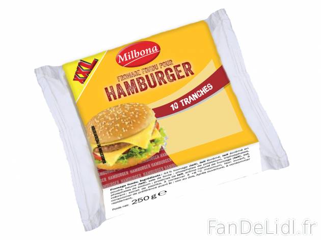 Fromage fondu , le prix 0.79 €  
-  En tranches
-  Pour hamburger ou croque-monsieur