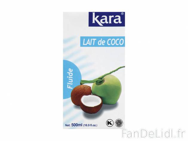 Kara Lait de coco , le prix 2.02 &#8364; 
- La brique de 500 ml : 2,69 &euro; ...