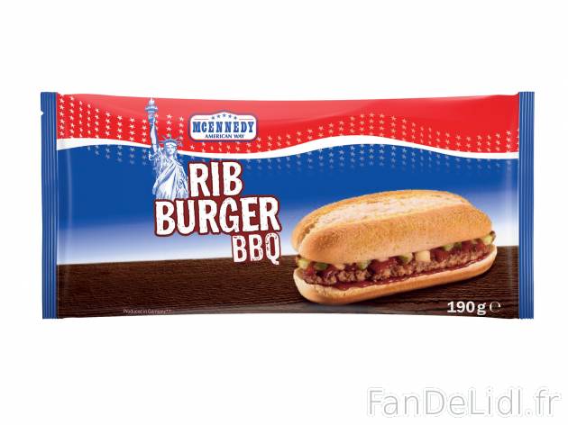 Ribs burger , le prix 0.99 €  
-  Sauce barbecue
Caractéristiques

- surgelées