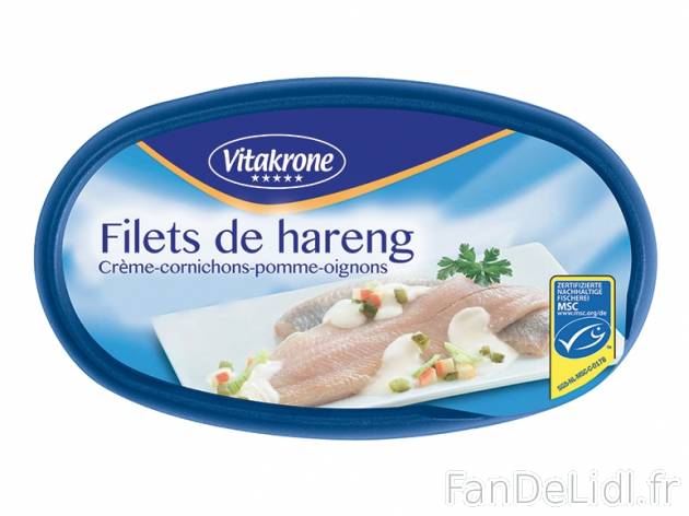 Filets de hareng , prezzo 2.19 € per 400 g au choix, 1 kg = 5,48 € EUR. 
- ...