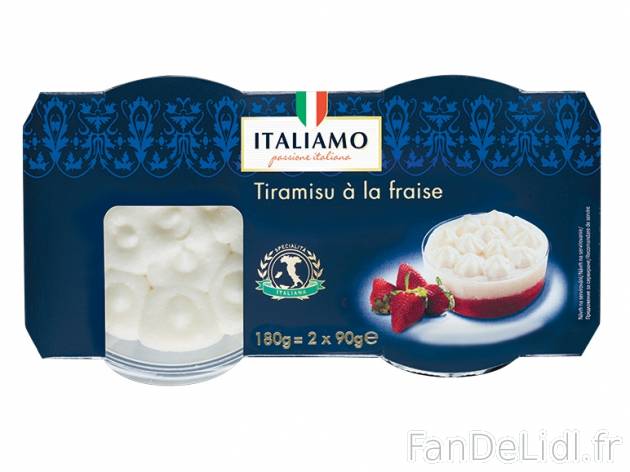 Tiramisu , prezzo 1.39 € per 2 x 80/90 g au choix, 1 kg = 8,69 € EUR. 
- Au ...