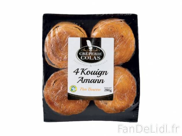 4 kouign amann , prezzo 2.99 € per 280 g, 1 kg = 10,68 € EUR. 
- Pur beurre ...