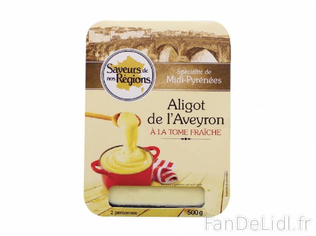 Aligot de l&apos;Aveyron , prezzo 2.99 € per 500 g, 1 kg = 5,98 € EUR. 
- ...