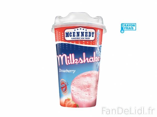 Milkshake , prezzo 0.79 € per 230 ml au choix, 1 L = 3,43 € EUR. 
- Au choix ...