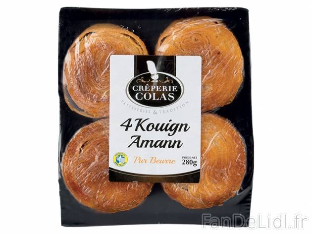 4 kouign amann , prezzo 2.99 € per 280 g, 1 kg = 10,68 € EUR. 
- Pur beurre ...