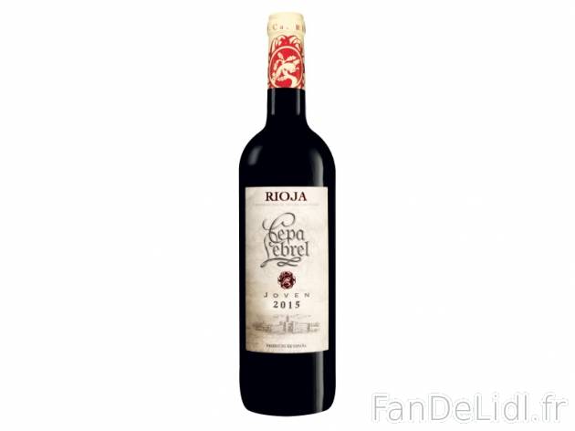 Rioja Cepa Lebrel Joven 2015 DOC rouge , prezzo 2.99 € per 75 cl, 1 L = 3,99 € ...