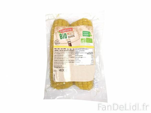 Maïs à griller Bio , le prix 1.99 € 
- Sans OGM
- Riche en vitamine B, il ...