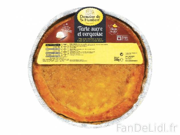 Tarte au sucre et vergeoise , prezzo 3.29 € per 380 g, 1 kg = 7,61 € EUR. 
- ...