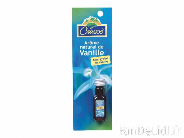 Arôme naturel de vanille , prezzo 1.19 € per 20 ml, 1 L = 59,50 € EUR.