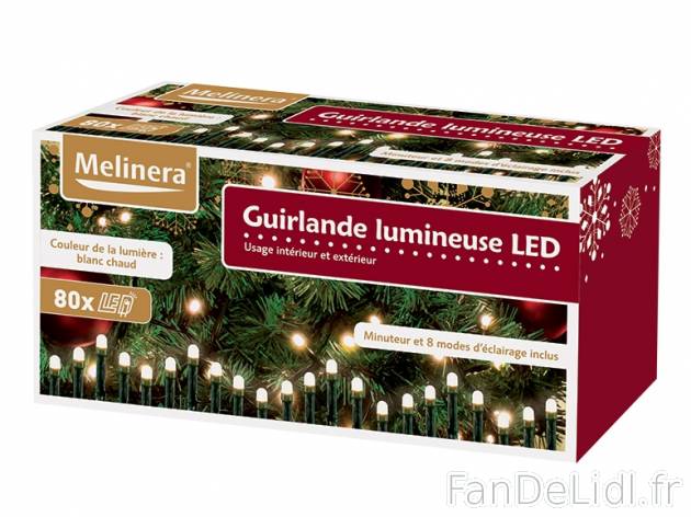 Guirlande lumineuse à 80 LED , prezzo 7.99 € per L&apos;unité au choix 
- ...