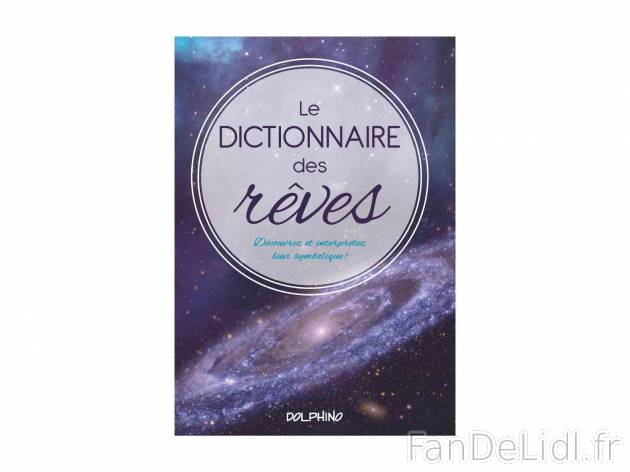 Le dictionnaire des rêves , prezzo 4.99 € per Le titre 
    