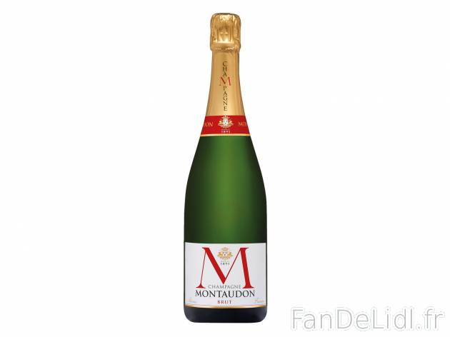 Champagne brut Montaudon , le prix 15.99 €  
-  12 % Vol.