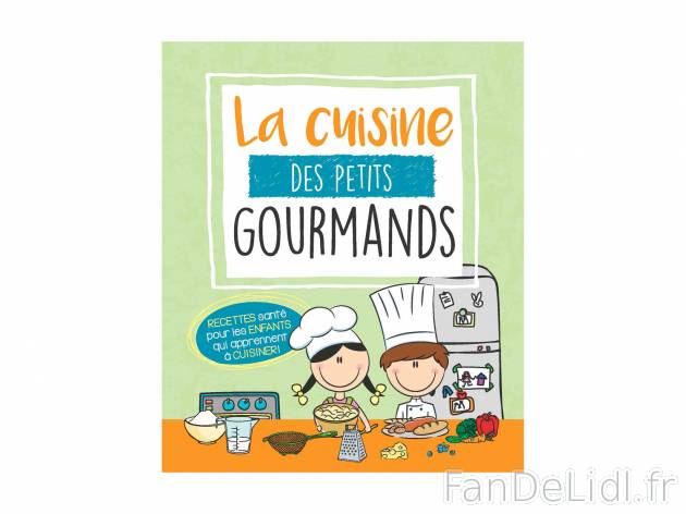 Livre « La cuisine des petits gourmands » , prezzo 4.99 € per Le titre 
     