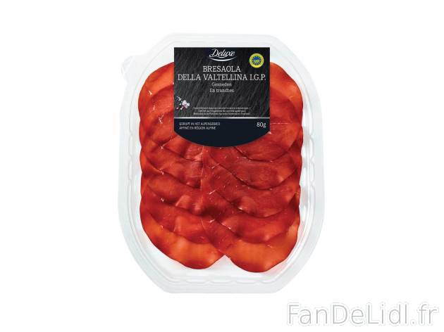 Bresaola IGP , le prix 2.39 &#8364;  

Caractéristiques

- IGP - Bleu
- Rayon frais