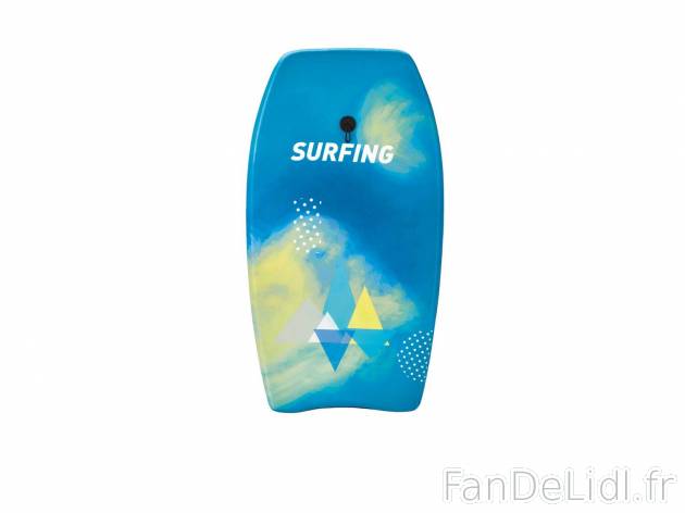 Bodyboard , le prix 11.99 &#8364; 
- Env. 83 x 46 x 5 cm (L x l x h)
- 60 kg ...