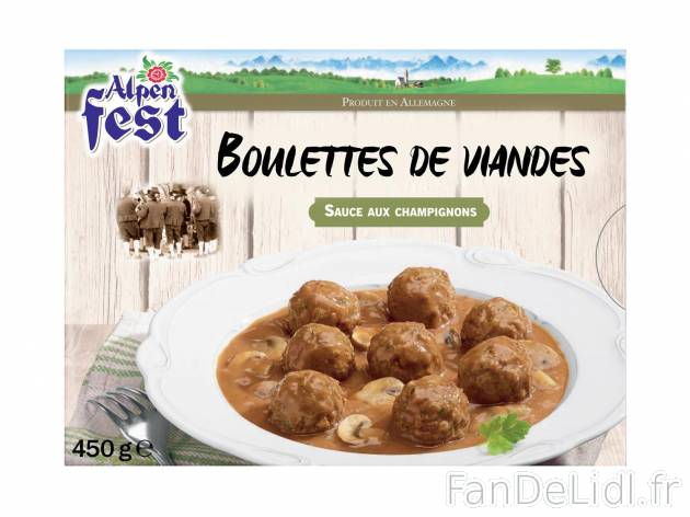 Boulettes de viandes sauce aux champignons1 , prezzo 1.99 € per 450 g 
- Viande ...